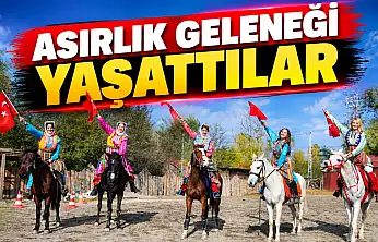 Asırlık Geleneği Yaşattılar