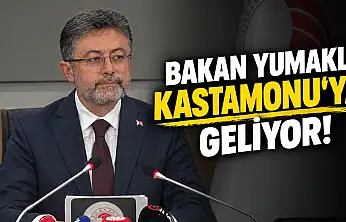 Bakan Yumaklı Kastamonu'ya Geliyor!