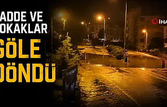 Cadde Ve Sokaklar Göle Döndü
