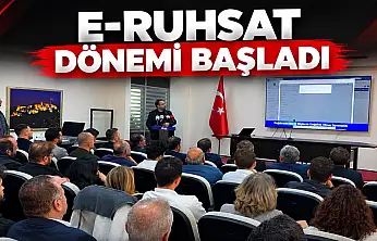 E-Ruhsat Dönemi Başladı