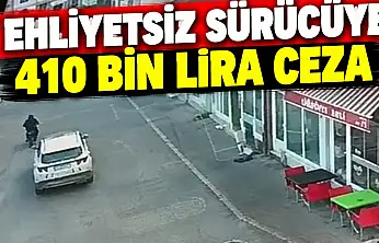 Ehliyetsiz Sürücüye 410 Bin Lira Ceza