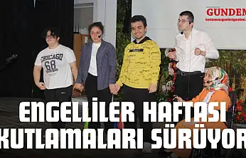 Engelliler Haftası Kutlamaları Sürüyor
