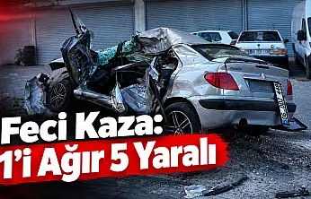 Feci Kaza: 1'i Ağır 5 Yaralı