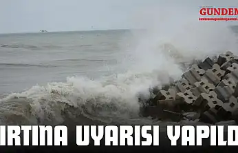 Fırtına Uyarısı Yapıldı
