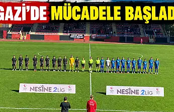 Gazi'de Mücadele Başladı