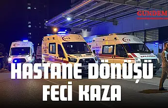 Hastane Dönüşü Feci Kaza, Yaralılar Var!
