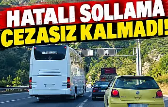 Hatalı Sollama Cezasız Kalmadı!