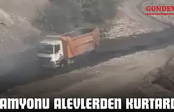 Kamyonu Alevlerden Kurtardı