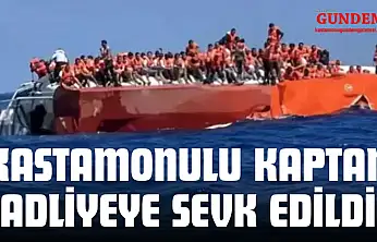 Kastamonulu Kaptan Adliyeye Sevk Edildi