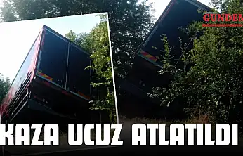 Kaza Ucuz Atlatıldı