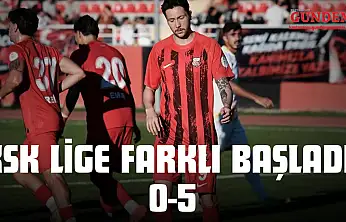 KSK Lige Farklı Başladı: 0-5