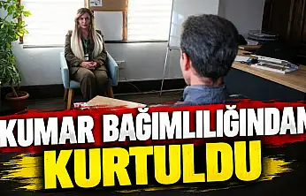 Kumar Bağımlılığından Kurtuldu