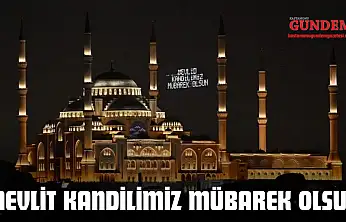 Mevlit Kandilimiz Mübarek Olsun