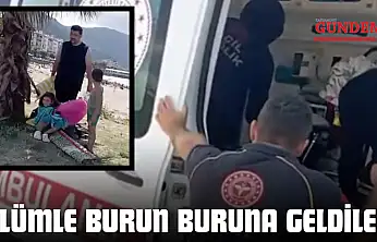 Ölümle Burun Buruna Geldiler