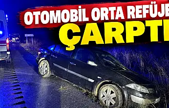 Otomobil Orta Refüje Çarptı: 1 Yaralı