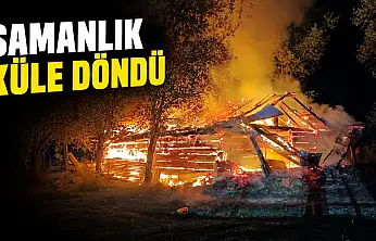 Samanlık Küle Döndü