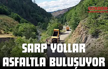 Sarp Yollar Asfaltla Buluşuyor