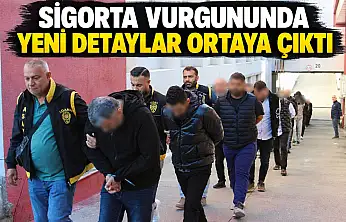 Sigorta Vurgununda Yeni Detaylar Ortaya Çıktı