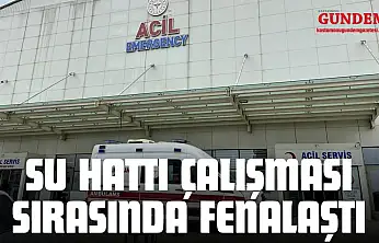 Su Hattı Çalışmasında Fenalaşan Kişi Hastaneye Kaldırıldı