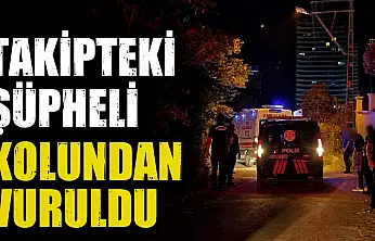 Takipteki Şüpheli Kolundan Vuruldu