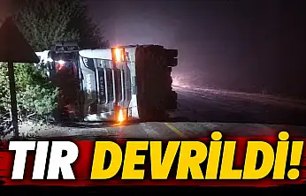 Tır Devrildi!