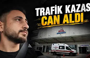 Trafik Kazası Can Aldı