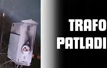 Trafo Patladı