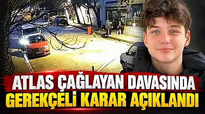 Atlas Çağlayan Davasında Gerekçeli Karar Açıklandı