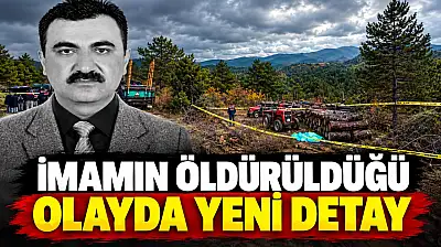 İmamın Öldürüldüğü Olayda Yeni Detay