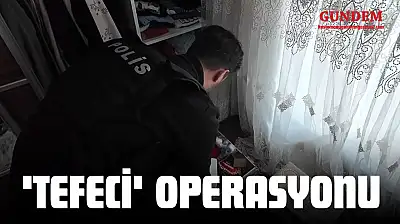 Kastamonu'da 'Tefeci' Operasyonu: 3 Adrese Eş Zamanlı Baskın!