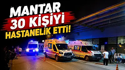 Mantar 30 Kişiyi Hastanelik Etti!