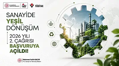 Sanayide Yeşil Dönüşüm Programı'nda Başvurular Açıldı
