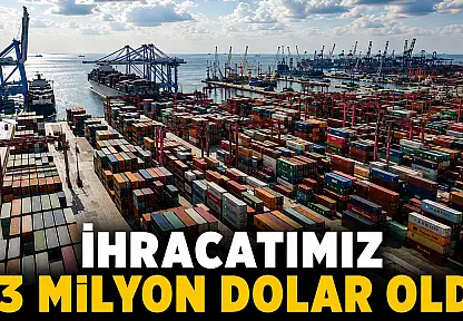 İhracatımız 63 Milyon Dolar Oldu