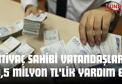 İhtiyaç Sahibi Vatandaşlara 68,5 Milyon TL'lik Yardım Eli