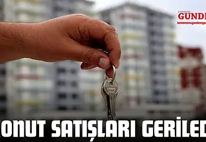 Kastamonu'da Konut Satışları Geriledi