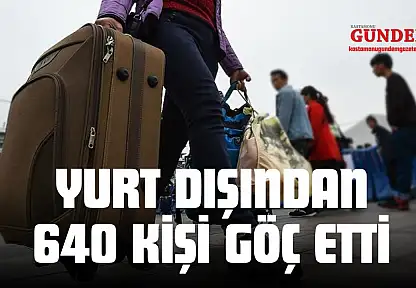 Yurt Dışından 640 Kişi Göç Etti