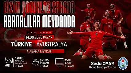 Abana Meydanı'nda Milli Heyecanı Dev Ekranda Yaşanacak