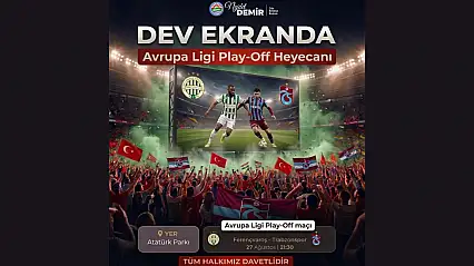 Cide'de Avrupa Ligi Heyecanı Dev Ekranda Yaşanacak
