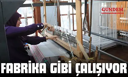 Fabrika Gibi Çalışıyor