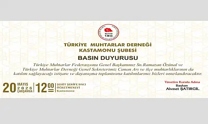 Türkiye Muhtarlar Derneği Kastamonu Şubesi'nden İstişare Ve Dayanışma Toplantısı