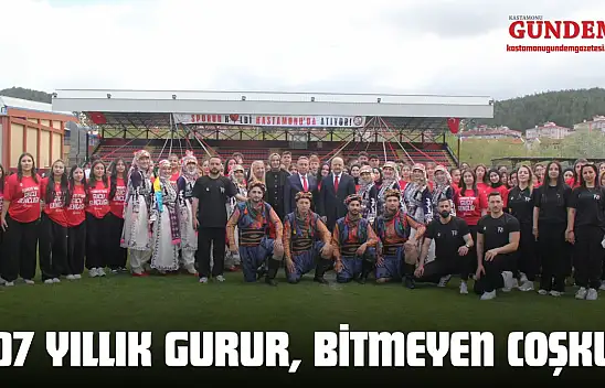 107 Yıllık Gurur, Bitmeyen Coşku!