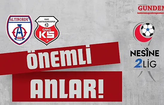 Altınordu-GMG Kastamonuspor Önemli Anlar
