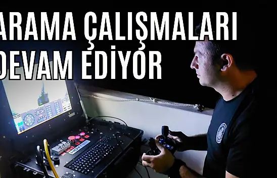 Arama Çalışmaları Devam Ediyor