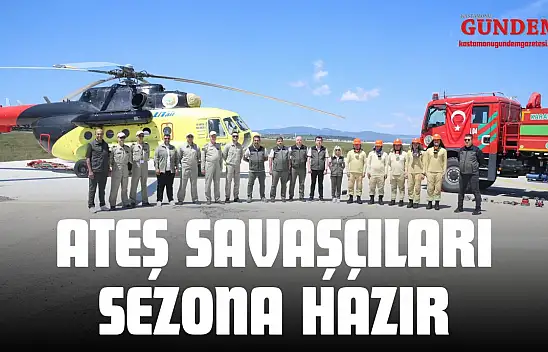 Ateş Savaşçıları Sezona Hazır