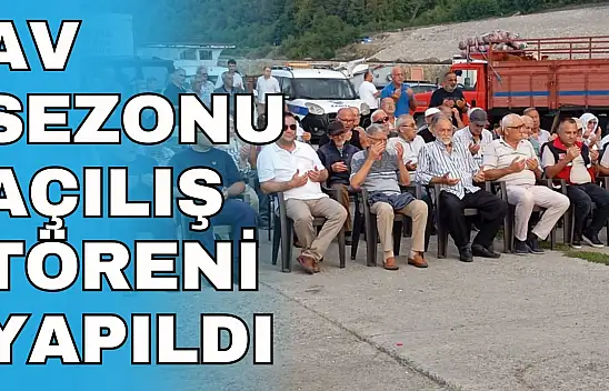 Av Sezonu Açılış Töreni Yapıldı