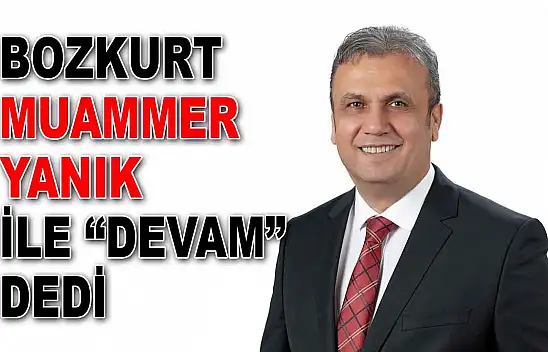 Bozkurt, Muammer Yanık İle 'Devam' Dedi
