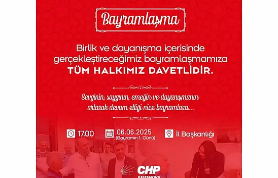 CHP Kastamonu İl Başkanlığı'ndan Bayramlaşma Daveti