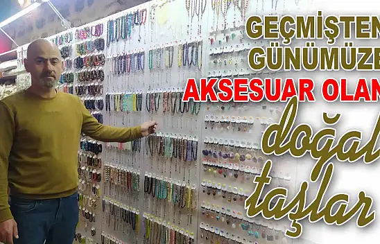 Geçmişten Günümüze Aksesuar Olan Doğal Taşlar