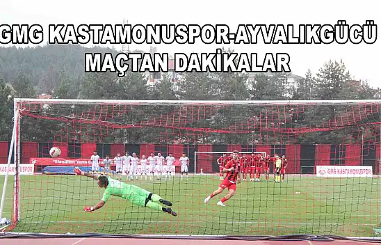 GMG Kastamonuspor 6-4 Ayvalıkgücü, maçtan dakikalar