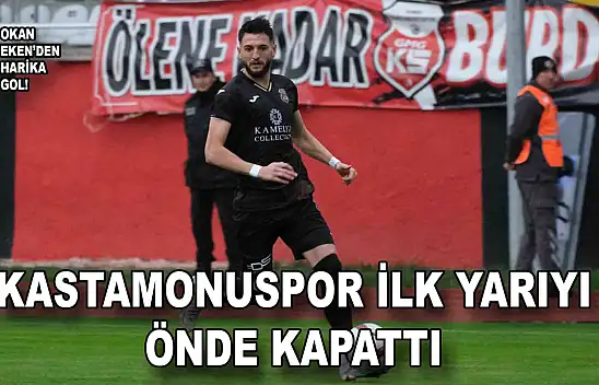 GMG Kastamonuspor Aksaray maçında ilk yarıda hangi pozisyonlar oldu?